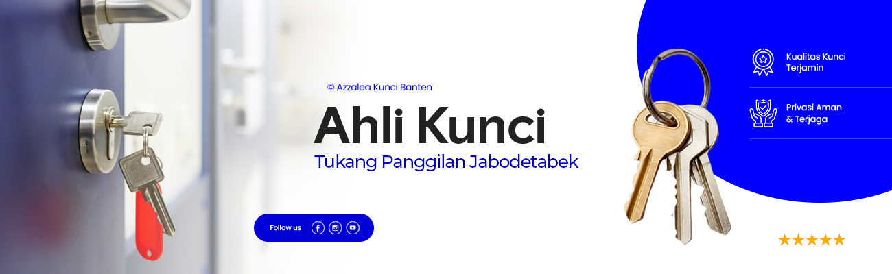 Ahli Kunci Jabodetabek by Azzalea Kunci Banten Ahli Kunci Jabodetabek by Azzalea Kunci Banten